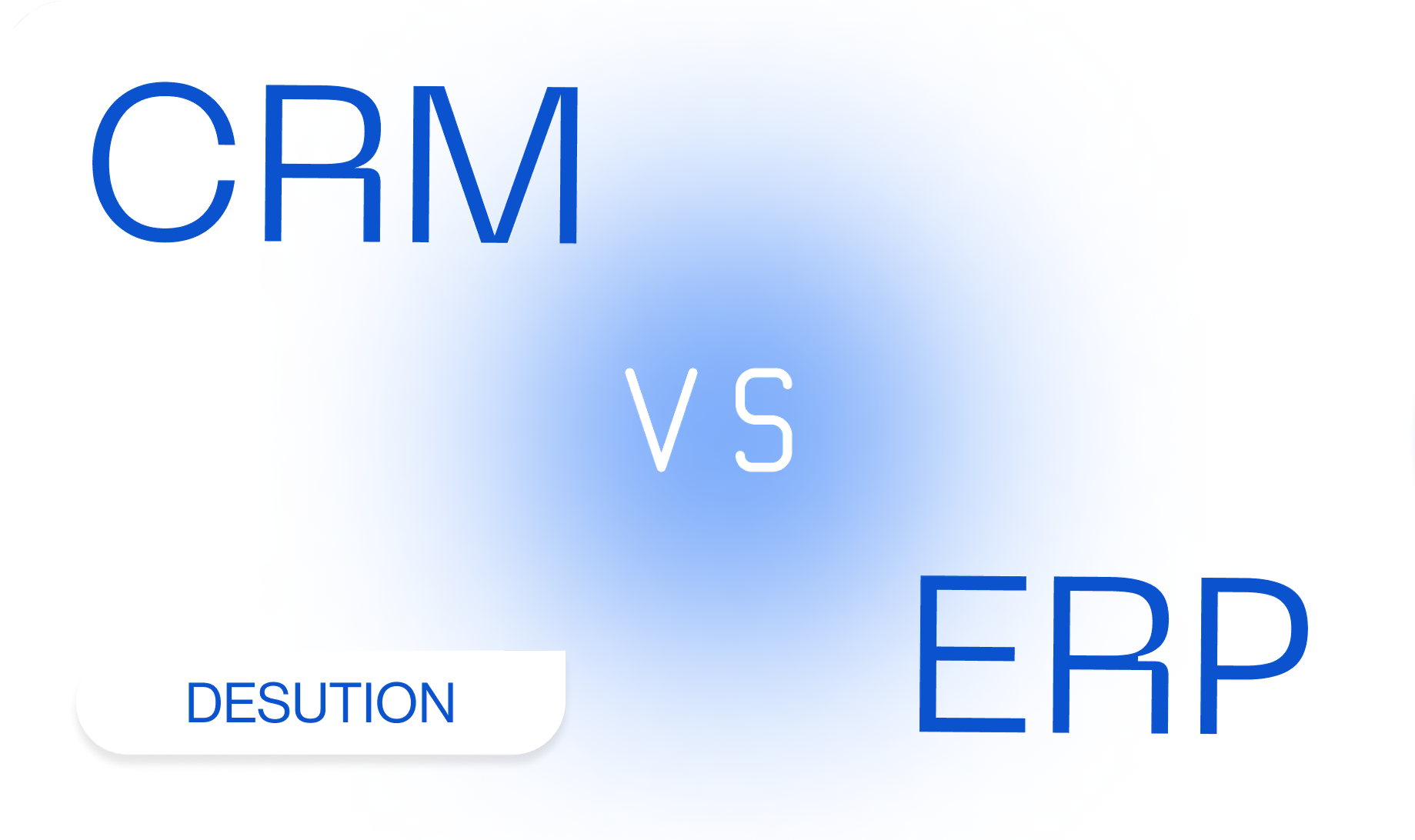 Differences Between ERP and CRM: Two Essential Systems for Businesses